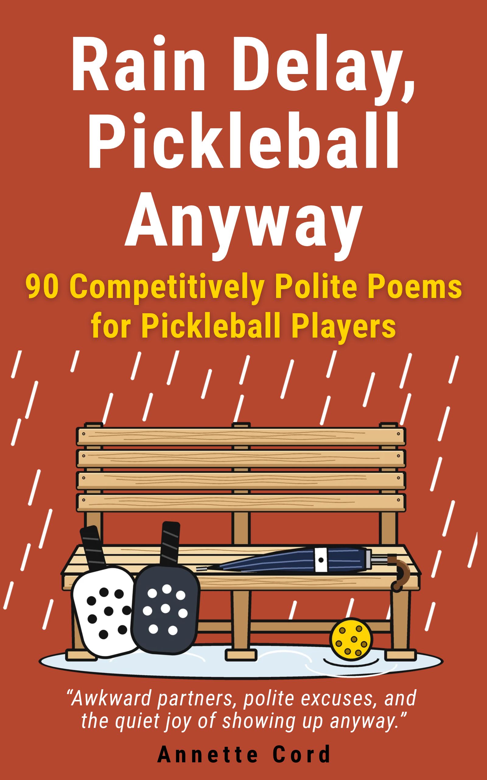 Rain Delay, Pickleball Anyway book cover